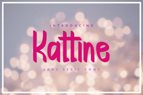 Kattine: A Friendly Font for Business Branding
